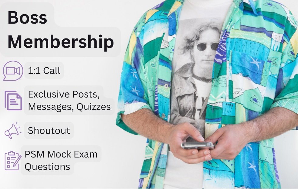 Boss Membership image featuring Art Grigoryan in a beach outfit with a John Lennon T-shirt, promoting exclusive Scrum content and benefits like 1:1 calls, mock exams, quizzes, and shoutouts. The image encourages joining the Boss Membership tier.